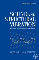 Sound and Structural Vibration : Radiation, Transmission and Response-9780123736338