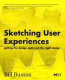 Sketching User Experiences: Getting the Design Right and the Right Design-9780123740373