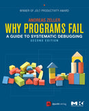 Why Programs Fail : A Guide to Systematic Debugging-9780123745156