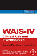 WAIS-IV Clinical Use and Interpretation : Scientist-Practitioner Perspectives-9780123750358