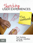 Sketching User Experiences: The Workbook-9780123819598