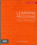 Learning Processing : A Beginner's Guide to Programming Images, Animation, and Interaction-9780123944436