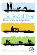 The Social Dog : Behavior and Cognition-9780124078185