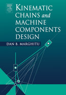 Kinematic Chains and Machine Components Design-9780124713529
