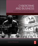 Cybercrime and Business : Strategies for Global Corporate Security-9780128003534
