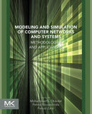 Modeling and Simulation of Computer Networks and Systems : Methodologies and Applications-9780128008874