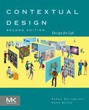 Contextual Design : Design for Life-9780128008942
