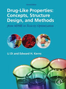 Drug-Like Properties : Concepts, Structure Design and Methods from ADME to Toxicity Optimization-9780128010761