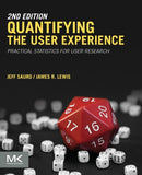 Quantifying the User Experience : Practical Statistics for User Research-9780128023082