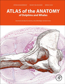 Atlas of the Anatomy of Dolphins and Whales-9780128024461