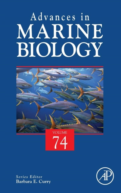 Advances in Marine Biology : Volume 74-9780128036075