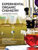 Experimental Organic Chemistry : Laboratory Manual-9780128038932