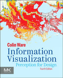Information Visualization : Perception for Design-9780128128756