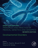 Emery and Rimoin's Principles and Practice of Medical Genetics and Genomics : Developmental Disorders-9780128152348