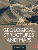 Geological Structures and Maps : A Practical Guide-9780128180259