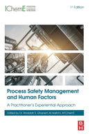 Process Safety Management and Human Factors : A Practitioner's Experiential Approach-9780128181096