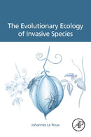 The Evolutionary Ecology of Invasive Species-9780128183786