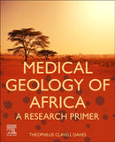 Medical Geology of Africa : A Research Primer-9780128187487