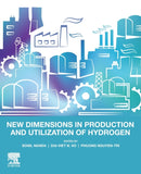 New Dimensions in Production and Utilization of Hydrogen-9780128195536