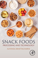 Snack Foods : Processing and Technology-9780128197592