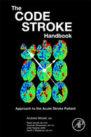 The Code Stroke Handbook : Approach to the Acute Stroke Patient-9780128205228