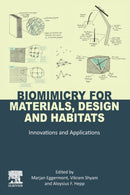 Biomimicry for Materials, Design and Habitats : Innovations and Applications-9780128210536