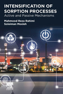 Intensification of Sorption Processes : Active and Passive Mechanisms-9780128214114