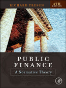 Public Finance : A Normative Theory-9780128228647