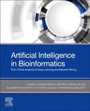 Artificial Intelligence in Bioinformatics : From Omics Analysis to Deep Learning and Network Mining-9780128229521