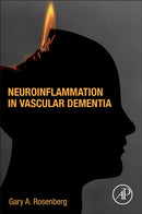 Neuroinflammation in Vascular Dementia-9780128234556