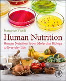 Human Nutrition : From Molecular Biology to Everyday Life-9780128240052