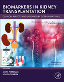 Biomarkers in Kidney Transplantation : Clinical Aspects and Laboratory Determinations-9780128240694