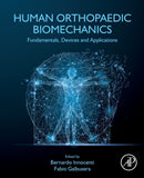 Human Orthopaedic Biomechanics : Fundamentals, Devices and Applications-9780128244814