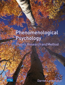 Phenomenological Psychology : Theory, Research And Method-9780131965232