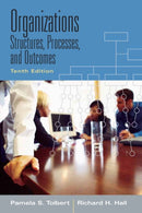 Organizations : Structures, Processes and Outcomes-9780132448406