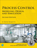 Process Control : Modeling, Design, and Simulation-9780134033754