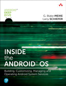 Inside the Android OS : Building, Customizing, Managing and Operating Android System Services-9780134096346