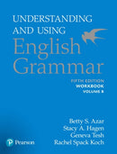 Azar-Hagen Grammar - (AE) - 5th Edition - Workbook B - Understanding and Using English Grammar-9780134276274