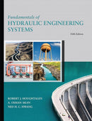 Fundamentals of Hydraulic Engineering Systems-9780134292380