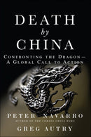 Death by China : Confronting the Dragon - A Global Call to Action-9780134319032