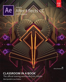 Adobe After Effects CC Classroom in a Book (2017 release)-9780134665320