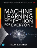 Machine Learning with Python for Everyone-9780134845623
