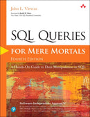 SQL Queries for Mere Mortals : A Hands-On Guide to Data Manipulation in SQL-9780134858333
