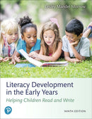 Literacy Development in the Early Years : Helping Children Read and Write-9780134898230