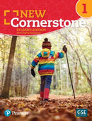 New Cornerstone - (AE) - 1st Edition (2019) - Student Book with eBook and Digital Resources - Level 1-9780135231944