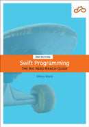 Swift Programming : The Big Nerd Ranch Guide-9780135264201