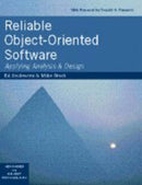 Reliable Object-Oriented Software : Applying Analysis and Design-9780135292723