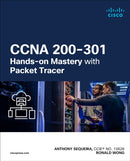 CCNA 200-301 Hands-on Mastery with Packet Tracer-9780135313091