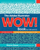 Adobe Illustrator WOW! Book for CS6 and CC, The-9780135432099
