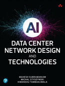 AI Data Center Network Design and Technologies-9780135436288